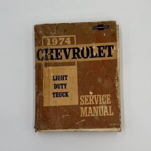 1974 Chevrolet Light Duty Truck Service Manual OEM